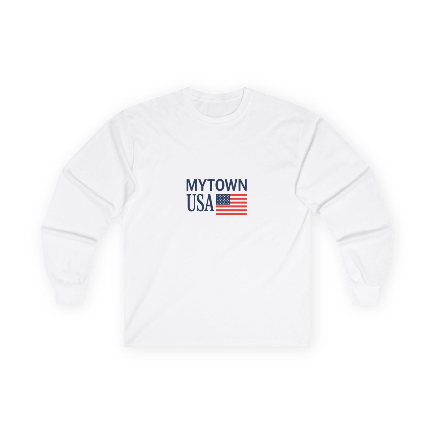 MYTOWN USA Long Sleeve Tee — Patriotic Customizable 'your town' Back Print