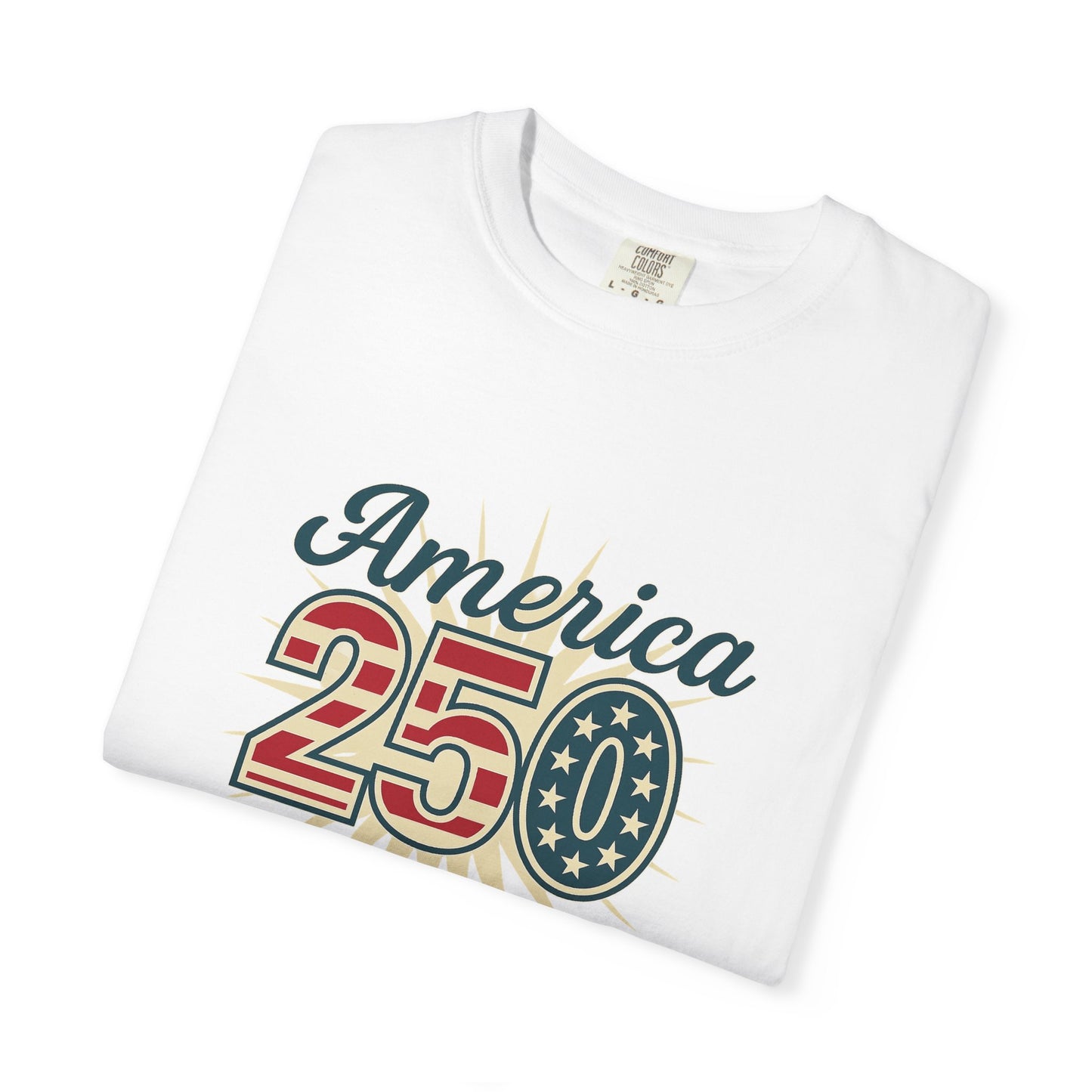 America 250 Patriotic T-Shirt — Celebrate USA's 250th Birthday