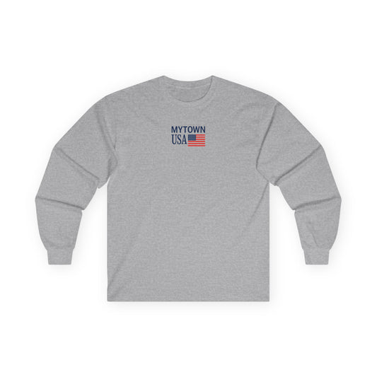 MYTOWN USA center logo custom back to display your town or city Unisex Ultra Cotton Long Sleeve Tee